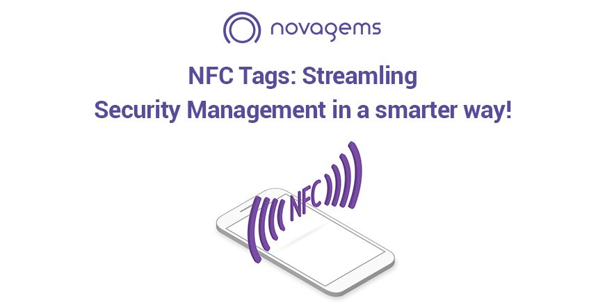 NFC Tags: Streamlining Security Management in a smarter way in 2021 – Novagems