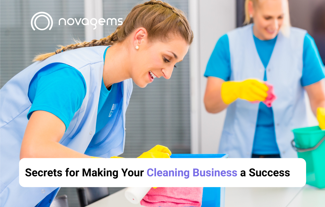 Secrets for Making Your Cleaning Business a Success