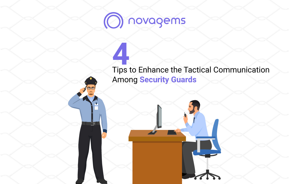4 Tips to Enhance the Tactical Communication Among Security Guards